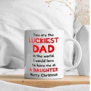 Funny Christmas Mug for Dad Luckiest Dad White Ceramic 11 oz Mug